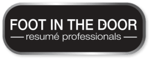 Foot In the Door - Resume Professionals